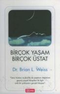 Birçok Yaşam Birçok Üstat                                                                                                                                                                                                                                      