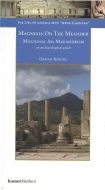 Magnesia On The Meander - Magnesia Ad Maeandrum                                                                                                                                                                                                                