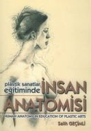 Plastik Sanatlar Eğitiminde İnsan Anatomisi                                                                                                                                                                                                                    