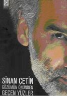 Gözümün Önünden Geçen Yüzler                                                                                                                                                                                                                                   