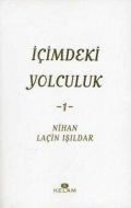 İçimdeki Yolculuk -1-                                                                                                                                                                                                                                          