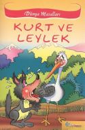 Kurt ve Leylek                                                                                                                                                                                                                                                 