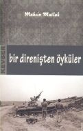 Bir Direnişten Öyküler                                                                                                                                                                                                                                         