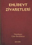 Ehlibeyt Ziyaretleri                                                                                                                                                                                                                                           