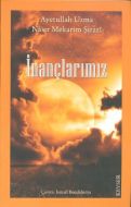 İnançlarımız                                                                                                                                                                                                                                                   