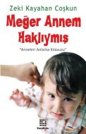 Meğer Annem Haklıymış                                                                                                                                                                                                                                          