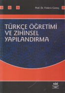 Türkçe Öğretimi ve Zihinsel Yapılandırma                                                                                                                                                                                                                       