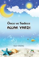 Önce ve Sadece Allah Vardı                                                                                                                                                                                                                                     