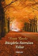 Rüzgarla Savrulan Yıllar                                                                                                                                                                                                                                       