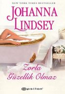 Zorla Güzellik Olmaz                                                                                                                                                                                                                                           
