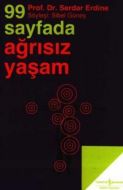 99 Sayfada Ağrısız Yaşam                                                                                                                                                                                                                                       