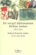 Bir Sovyet Diplomatının Türkiye Anıları                                                                                                                                                                                                                        