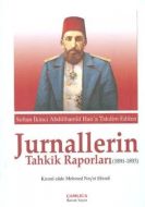 Jurnallerin Tahkik Raporları (1891-1893)                                                                                                                                                                                                                       