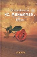 Peygamberimiz Hz.Muhammedin Hayatı                                                                                                                                                                                                                             
