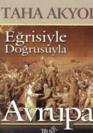 Eğrisiyle Doğrusuyla Avrupa                                                                                                                                                                                                                                    