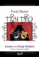 Tiyatro Tiyatro Tiyatro                                                                                                                                                                                                                                        