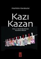 Kazı Kazan Hiciv ve Mizah Örnekleriyle Pazarlama D                                                                                                                                                                                                             