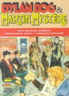 Dylan Dog & Martin Mystere Son Durak: Kabus! / Dün                                                                                                                                                                                                             