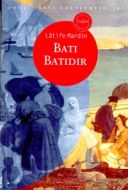 Batı Batıdır Doğu - Batı Dörtlemesi 2                                                                                                                                                                                                                          