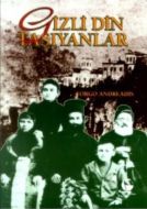 Gizli Din Taşıyanlar                                                                                                                                                                                                                                           