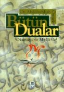 Bütün Dualar Okunuşu ve Meali ile                                                                                                                                                                                                                              