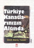 Türkiye Kanatlarınızın Altında                                                                                                                                                                                                                                 