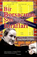 Bir Borsacının Son İtirafları                                                                                                                                                                                                                                  
