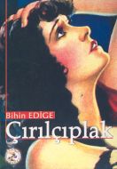 Çırılçıplak                                                                                                                                                                                                                                                    