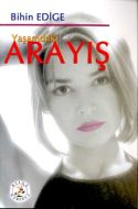 Yaşamdaki Arayış                                                                                                                                                                                                                                               