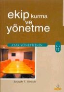 Ekip Kurma ve Yönetme                                                                                                                                                                                                                                          