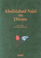 Abdülahad Nuri Ve Divanı                                                                                                                                                                                                                                       