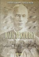 Rauf Yekta Bey                                                                                                                                                                                                                                                 