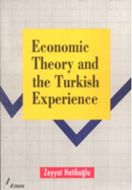 Economic Theory and the Turkish Experience                                                                                                                                                                                                                     
