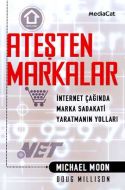 Ateşten Markalar İnternet Çağında Marka Bağımlılığ                                                                                                                                                                                                             