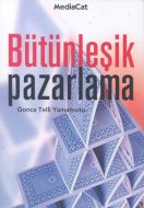 Bütünleşik Pazarlama İşletme Anlayışında Yeni Bir                                                                                                                                                                                                              