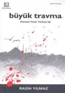 Büyük Travma: Küresel Terör Türkiye