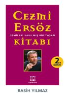 Cezmi Ersöz Kitabı Gemileri Yakılmış Bir Yaşam                                                                                                                                                                                                                 