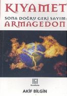 Kıyamet Sona Doğru Geri Sayım: Armagedon                                                                                                                                                                                                                       