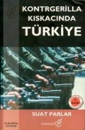 Kontrgerilla Kıskacında Türkiye                                                                                                                                                                                                                                