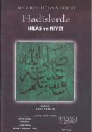 Hadislerde İhlas ve Niyet                                                                                                                                                                                                                                      