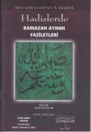 Hadislerde Ramazan Ayının Faziletleri                                                                                                                                                                                                                          