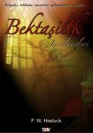 Bektaşilik İncelemeleri                                                                                                                                                                                                                                        