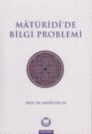 Matüridide Bilgi Problemi                                                                                                                                                                                                                                      