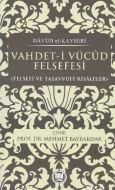 Vahdet-i Vücud Felsefesi                                                                                                                                                                                                                                       