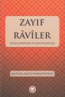 Zayıf Raviler Duafa Literatürü Ve Zayıf Rivayetler                                                                                                                                                                                                             