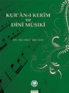 Kuran-ı Kerim Ve Dini Müsıki                                                                                                                                                                                                                                   