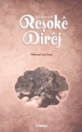 Reşoke Direj                                                                                                                                                                                                                                                   