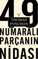 49 Numaralı Parçanın Nidası                                                                                                                                                                                                                                    