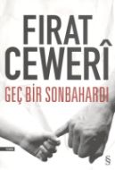 Geç Bir Sonbahardı                                                                                                                                                                                                                                             
