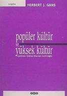 Popüler Kültür Ve Yüksek Kültür                                                                                                                                                                                                                                